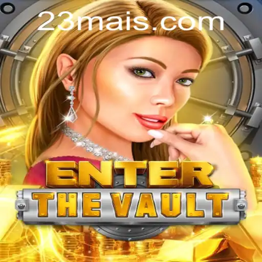 Explore o Mundo de EntertheVault: A Nova Experiência de Jogo que Está Conquistando 23M.com
