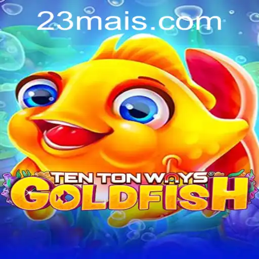 Explorando TenTonWaysGoldfish: A Nova Sensação do Mundo dos Jogos